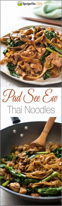 Pad See Ew - A real restaurant quality Thai Stir Fried Noodles recipe, it's easy and fast!