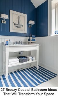 A coastal bathroom, with its light, airy feel and connection to nature, can serve as a peaceful retreat within your home.