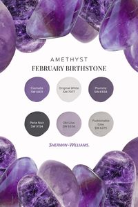 The grounded tranquility of this pretty, purple paint color palette is inspired by February's birthstone, the amethyst. Celebrate by ordering peel & stick paint samples to see how these colors would look in your home. #sherwinwilliams #februarybirthstone #amethyst #february #birthstone #color #colorinspiration #colorpalette #paint #paintcolor #paintpalette #purple #purplepaintcolor #purplepalette