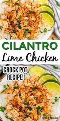 This Cilantro Lime Chicken Crockpot Recipe is packed with flavor! Slow cooker cilantro lime chicken is a meal the whole family will enjoy!