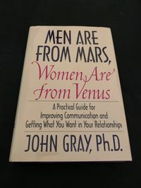 Men Are From Mars, Women Are From Venus - FIRST EDITION, Excellent Condition (1992) "A Practical Guide for Improving Communication and Getting What You Want in Your Relationships" TWO COPIES AVAILABLE Condition: Dust jacket- EX Boards- LN Text- LN *Inscription near front is sole interior flaw.... (In one copy only) Please inspect photos carefully, as they are an important part of the description - and feel free to contact me with questions.  Thank you!