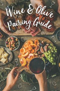 Wine & Olive Pairing Guide. Get our guide to pairing olives with any wine — Sauvignon Blanc, Rosé, Chardonnay, Pinot Noir, Cabernet and Zinfandel. Plus, get a full list of menu ideas for each wine type along with simple appetizer ideas and information abo