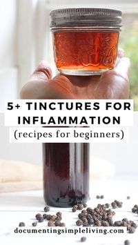 Tinctures made from anti-inflammatory herbs and roots can help manage and reduce harmful inflammation in the body. Here are some good tinctures for inflammation that are simple to make and perfect for beginners.