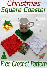 Crochet Christmas Square Coaster - Free pattern