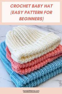 Crochet Baby Hat (Easy Pattern For Beginners). Crochet a cute baby hat with this easy pattern for beginners! Perfect for new crocheters, this simple yet adorable design is great for making cozy hats for little ones. Follow the step-by-step instructions and start your crochet journey today. #Crochet #BabyHat #EasyCrochet #BeginnerCrochet #HandmadeBaby