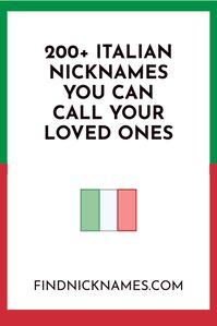 200+ Popular Italian nicknames For Guys and Girls (With Meanings)