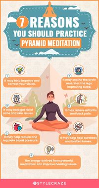 13 Miraculous Benefits Of Pyramid Meditation On Your Body