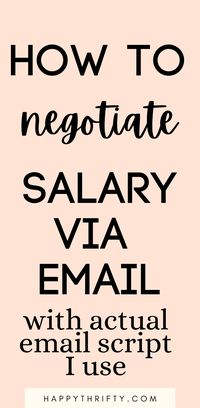 How to negotiate a new job offer over email (even it is your first job) - happythrifty.com