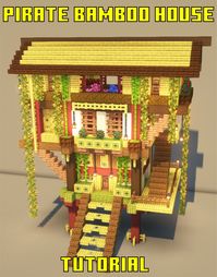 Minecraft Pirate Bamboo House Tutorial