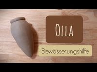 Olla töpfern ● Bewässerungshilfe für Pflanzen selber machen● DIY Tutorial einfach für Anfänger - YouTube