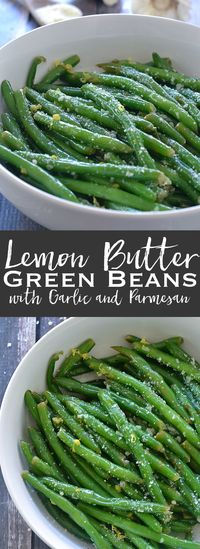 Lemon Butter Green Beans with Garlic and Parmesan | www.motherthyme.com