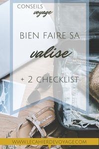 Bien faire sa valise : conseils et check list