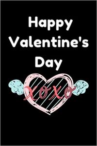 Happy Valentine's Day XOXO Heart Notebook Black Background: Happy Valentine's Day Notebook Gift For Husband From Wife, For Him, From Her,GirlFriend ... 6x9, Soft Cover, Anniversary gift ideas: Amazon.co.uk: YN Book Creator: 9798412451336: Books