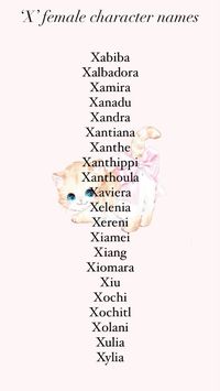 Names beginning in the letter X, for female characters, pets or baby name inspiration. #names #babygirlnames #babynames #babynamesgirl #characternames