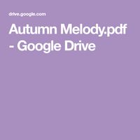 Autumn Melody.pdf - Google Drive