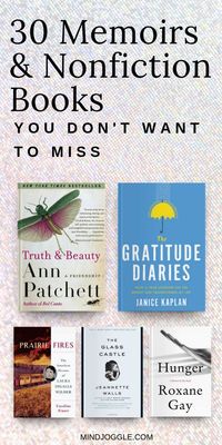 Memoirs and nonfiction books to add to your lifetime reading list. These must-read books are perfect additions to your reading bucket list. #nonfiction #books #bookstoread #bestbooks #booklist #readinglist #amreading #reading #bucketlist