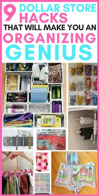 9 Dollar Store Hacks that Will Make You an Organizing Genius