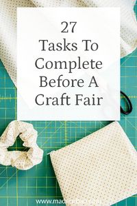 Use this free printable checklist to keep track of the tasks you may need to complete leading up to a craft fair.