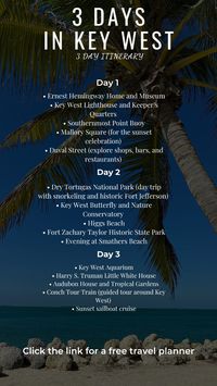 If you are going to Key West for 3 days, here is a 3 day Itinerary for Key West. Click the link for a free travel planner.