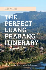 The Perfect Luang Prabang itinerary: 3 days in Luang Prabang, Laos