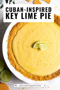 Cuban-Inspired Key Lime Pie made with key lime juice, sweetened condensed milk, and a homemade Maria cookie crust! A sweet, tart, and creamy American dessert with a Cuban twist. You and your family will absolutely LOVE this easy dessert! Maria cookies (aka Galletas Maria) are crisp, slightly sweet, vanilla-flavored biscuits from Spain. They are super buttery which makes them PERFECT for the tangy key lime pie filling!