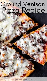 Venison Pizza Recipe • Primal Pioneer