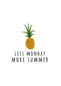 Less monday, more summer!