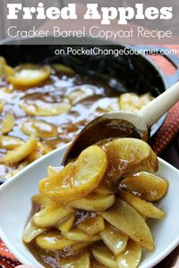 Fried Apples :: Cracker Barrel Copycat Recipe on PocketChangeGourmet.com #Fall, #Apples, #Recipe