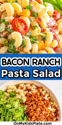 Creamy Bacon Ranch Pasta Salad - On My Kids Plate