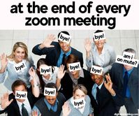 end of zoom meeting meme