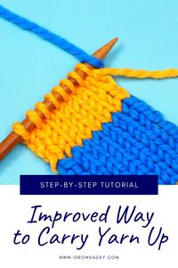 Detailed tutorial for beginner knitters about a simple way to invisibly carry yarn up without affecting the elasticity of the project.