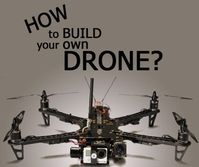 How to Build Your Own Drone? And Should You Build a Drone? Part 1 - Drones Fuel #droneprojects