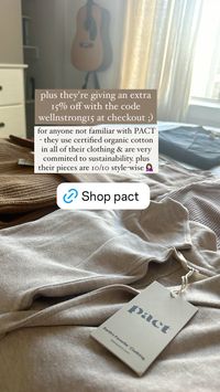 Check out PACT - my favorite clean clothing company, and use the code "wellnstrong15" for 15% off! 