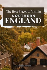 Discover the very best places to visit on your next trip to Northern England. #england #travelengland #northernengland