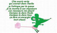 Une souris verte