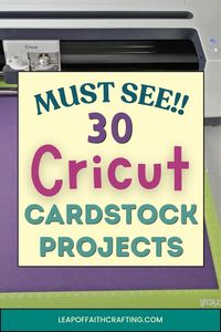 Get inspired by this list of Cricut cardstock projects with tutorials to up your paper crafting game to more than just cards!