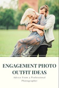 Our guide to engagement photo outfits shows some examples of what separates a good engagement outfit from a great one. We share our best advice for putting together an epic look for your photo session.