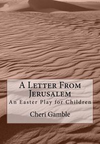 A Letter From Jerusalem is an Easter play for children written by an experienced children's worker for use in the local church or Christian School setting. It has an approximate running time of 35 minutes, and has 21 speaking parts that are highly flexible, allowing children of all ages to participate. Parts can also be combined or added, allowing it to meet the need of any size ministry. This play follows Alexander and Rufus, the two sons of Simon of Cyrene, as they visit Jerusalem during Passover Week. After hearing of the miracles being performed by Jesus, the Nazarene, they desire to meet him but are unable to do so until they come face to face with him on his way to the cross. Appropriate humor is included through characters such as the Merchants, who are constantly trying to sell the