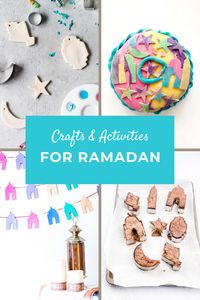 Fun and creative Crafts and Activities for kids. Make crafts, decor and fun food Ramadan, Eid and beyond