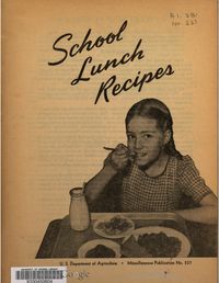 School Lunch Recipes By Bureau Of Human Nutrition And Home Economics; Agricultural Research Administration - (1943) - (babel.hathitrust)