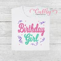 "Birthday Girl Embroidery Design / Birthday Embroidery Design for Girls / First Birthday Embroidery Design / Machine Embroidery Design 🧡 Welcome to Curtsy Embroidery! 🧡 Instant download zip file formatted for PES, JEF, EXP, VIP, VP3, DST & HUS formatted for 4x4, 5x7, & 6x10 inch hoops. Finished Measurements: 4x4- 3.797\" x 3.642\" 7871 stitches 5x7- 4.799\" x 4.374\" 8755 stitches 6x10- 5.704\" x 5.199\" 12181 stitches Want to be spoiled with presents and coupon codes? Visit www.curtsy