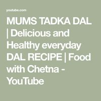 MUMS TADKA DAL | Delicious and Healthy everyday DAL RECIPE | Food with Chetna - YouTube