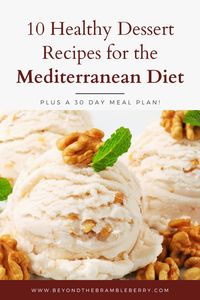 In this blog post, I’m sharing my favorite healthy desserts that are perfect if you are following the Mediterranean diet. - mediterranean diet for beginners | mediterranean diet meal plan | mediterranean diet recipes | weight loss recipes | clean eating recipes | healthy dessert recipes | gluten free recipes | dairy free recipes | meal prep recipes | low carb recipes