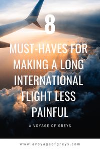 8 must-haves for making a long international flight less painful - A Voyage of Greys