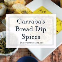 Get the special blend of spices to make Carrabba's Olive Oil Bread Dip at home! I bet you already have everything you need in the pantry for this Italian bread dipping oil. #breaddippingoil #oliveoilbreaddip www.savoryexperiments.com