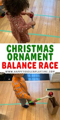 Christmas Ornament Balance Race is fun and easy gross motor activity for toddlers and preschoolers. The perfect indoor activity for kids!