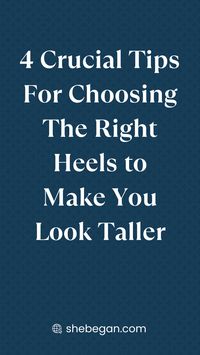 When it comes to looking taller, the right heels can make all the difference. But with so many styles and heights to choose from, how do you know which ones will give you the best results? There are a few things to keep in mind when choosing heels if you’re looking to add a few inches to your height.