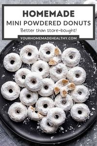 These Homemade Mini Powdered Donuts are light and fluffy inside with a sweet coating of powdered sugar on the outside. They're made in about 30 minutes with just 12 simple ingredients!