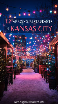 Discover Kansas City’s best dining spots with these 12 amazing restaurants! From cozy holiday vibes to unforgettable cuisine, these unique eateries are a must-visit for foodies and travelers alike. Save this pin for your next Kansas City adventure!