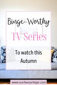 If you are looking for great TV to watch during Autumn, these are what we’ve been binge watching recently #bingewatch #tvshowsaddict #netflixseries #watchingtv